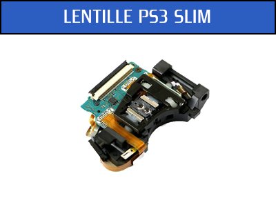 Lentille PS3 slim
